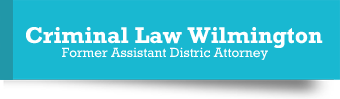 Criminal Law Wilmington